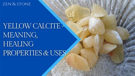 Healing Properties of Calcite