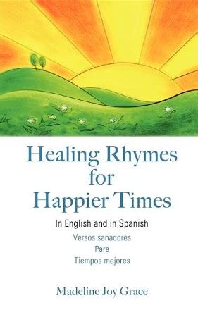 Healing Rhymes for Happier Times In English and in Spanish Doc