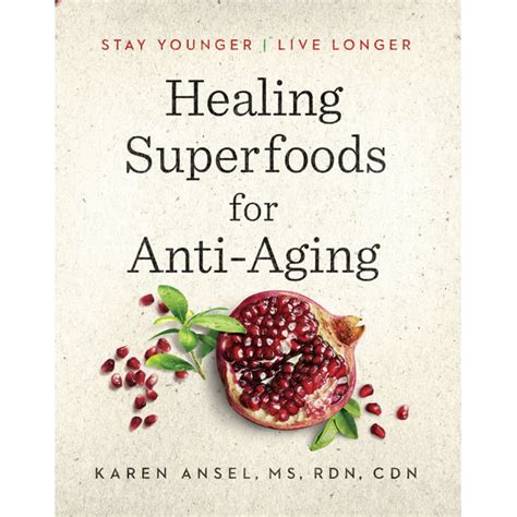 Healing Superfoods for Anti-Aging Stay Younger Live Longer Doc