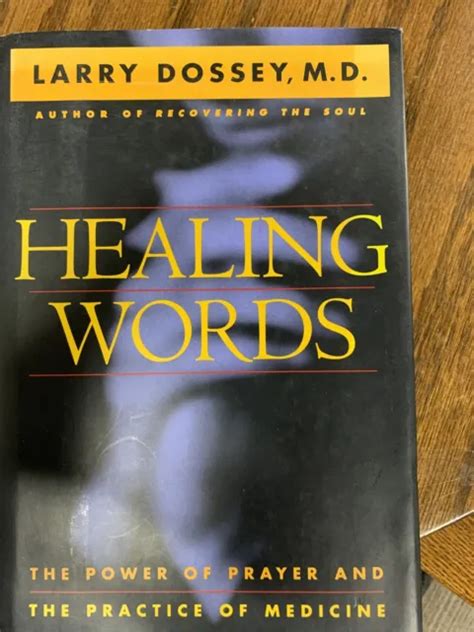 Healing Words The Power of Prayer and the Practice of Medicine PDF
