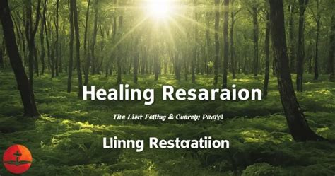 Healing and Restoration: