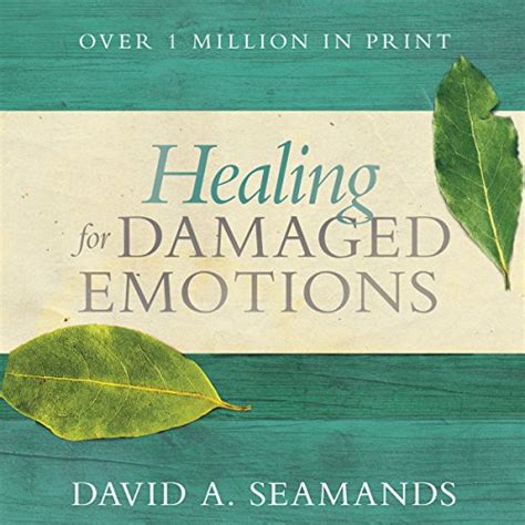 Healing for Damaged Emotions Recovering from the Memories That Cause Our Pain Personal Growth Bookshelf Epub