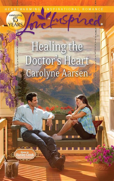 Healing the Doctor s Heart Home to Hartley Creek Epub