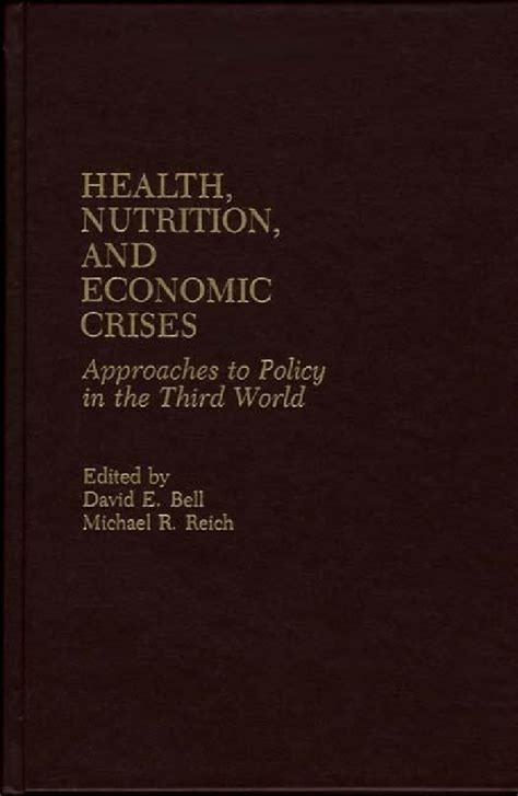 Health, Nutrition and Economic Crises Approaches to Policy in the Third World PDF