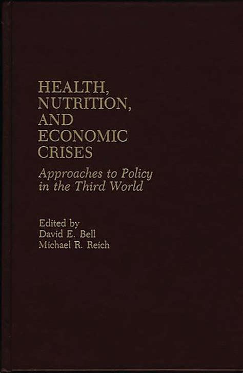 Health, Nutrition and Economic Crises Approaches to Policy in the Third World PDF