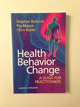 Health Behavior Change A Guide for Practitioners 1e PDF