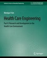 Health Care Engineering Part 11 Research and Development in the Health Care Enviroment PDF