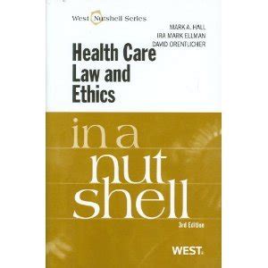 Health Care Law and Ethics in a Nutshell Nutshells Epub