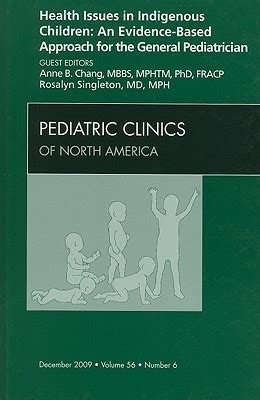 Health Issues in Indigenous Children: An Evidence Based Approach for the General Pediatrician, An Is Reader