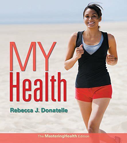 Health MasteringHealth Rebecca J Donatelle Doc