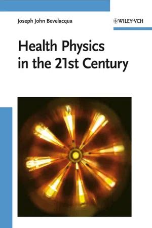 Health Physics in the 21st Century Doc