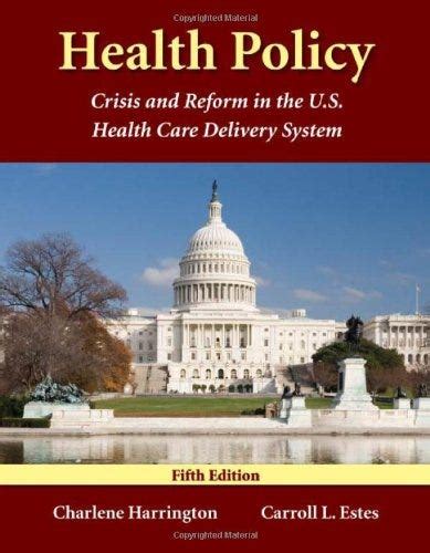 Health Policy: Crisis And Reform Ebook Epub