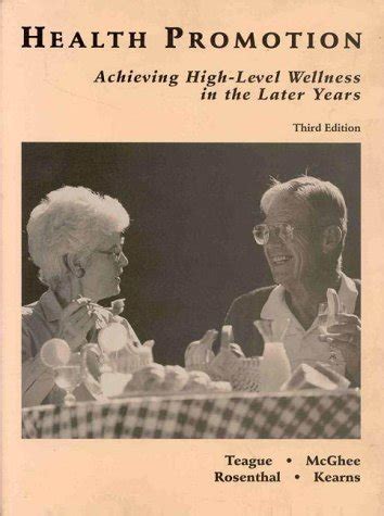 Health Promotion Achieving High Level Wellness In The Later Years PDF