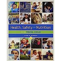 Health Safety and Nutrition for the Young Child 9th Edition MindTap Course List Kindle Editon