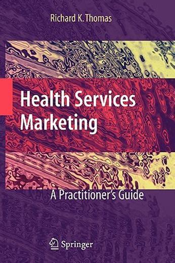 Health Services Marketing A Practitioner's Guide 1st Edition Epub