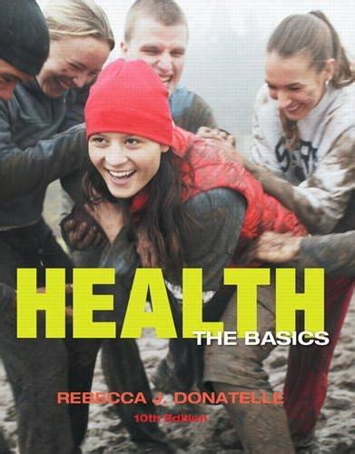 Health The Basics 10th Edition PDF