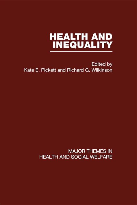 Health and Inequality Major Themes in Health and Social Welfare Kindle Editon