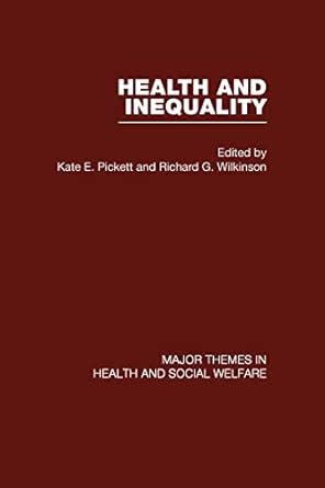 Health and Inequality Major Themes in Health and Social Welfare Kindle Editon