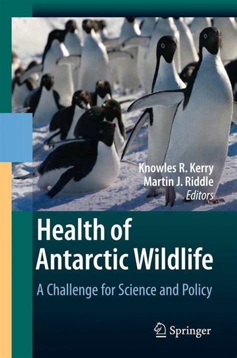 Health of Antarctic Wildlife A Challenge for Science and Policy 1st Edition Kindle Editon