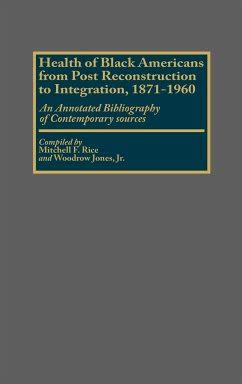 Health of Black Americans from Post-Reconstruction to Integration Kindle Editon