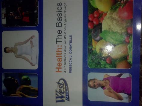Health the Basics Fourth Custom Edition for Pasadena City College Epub
