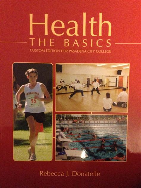 Health the Basics Fourth Custom Edition for Pasadena City College Epub