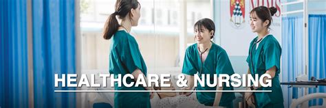 Healthcare and Nursing: