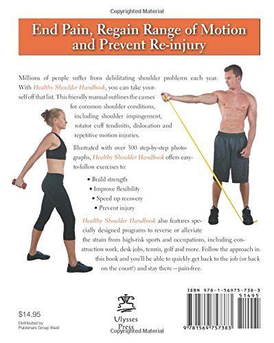 Healthy Shoulder Handbook 100 Exercises for Treating and Preventing Frozen Shoulder Rotator Cuff and other Common Injuries Doc
