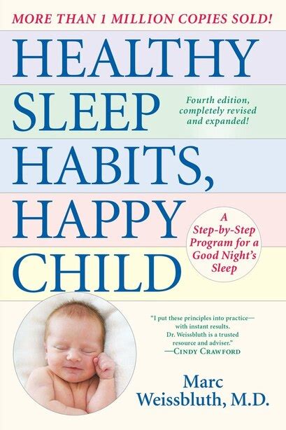 Healthy Sleep Habits Happy Child 4th Edition A Step-by-Step Program for a Good Night s Sleep Kindle Editon