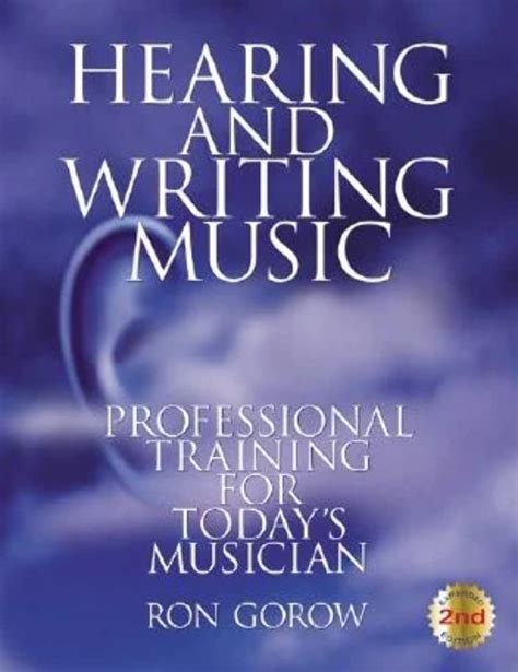 Hearing and Writing Music: Professional Training for Today&a PDF