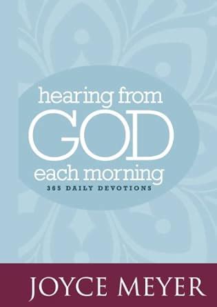 Hearing from God Each Morning: 365 Daily Devotions (Faith Words) Kindle Editon