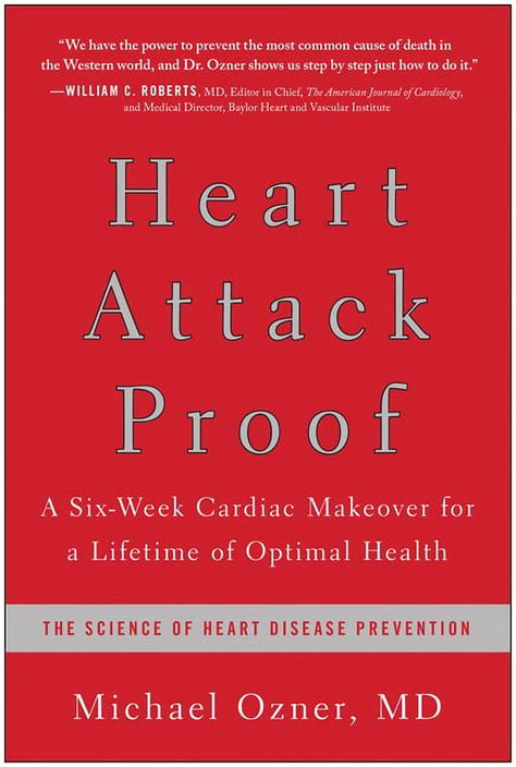 Heart Attack Proof A Six-Week Cardiac Makeover for a Lifetime of Optimal Health Kindle Editon