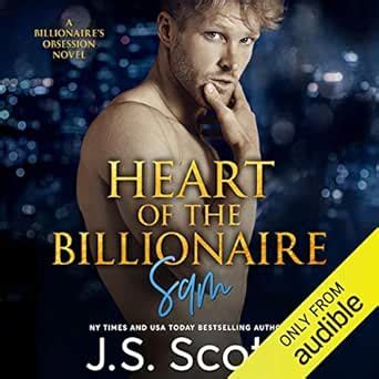 Heart Of The Billionaire The Billionaire s Obsession ~ Sam Epub