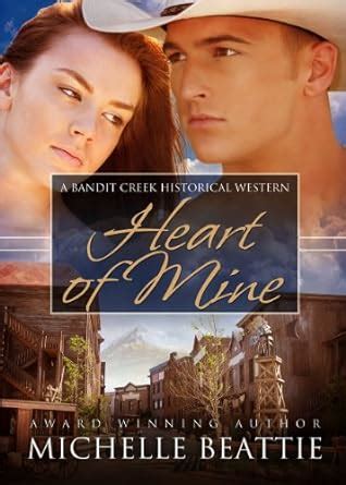 Heart of Mine Bandit Creek Book 16 Kindle Editon