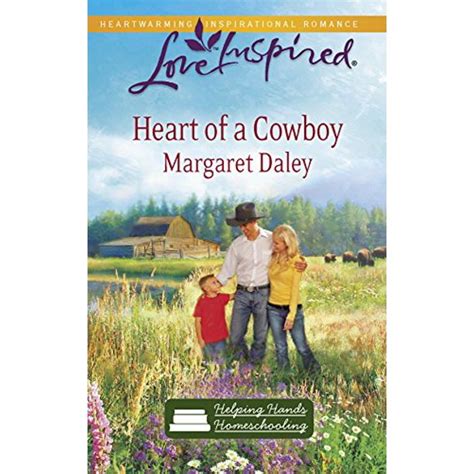 Heart of a Cowboy Helping Hands Homeschooling Series 2 Love Inspired 573 Doc