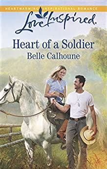 Heart of a Soldier Love Inspired Reader