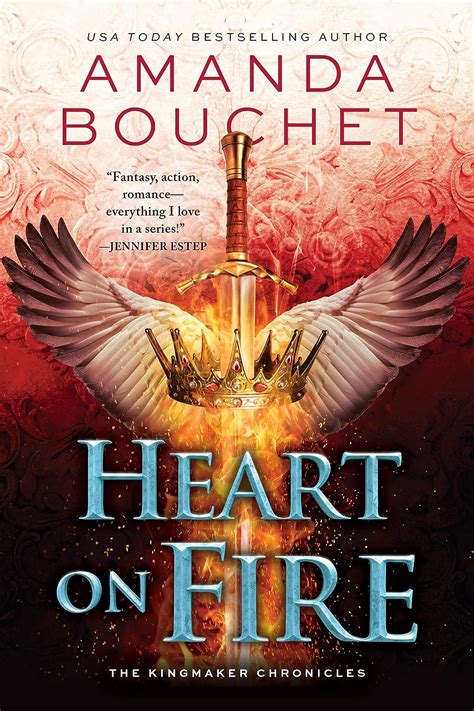 Heart on Fire The Kingmaker Chronicles Kindle Editon