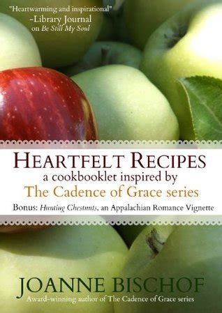 Heartfelt Recipes A cookbooklet inspired by the Cadence of Grace series Epub