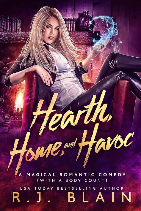 Hearth Home and Havoc A Magical Romantic Comedy with a body count Doc