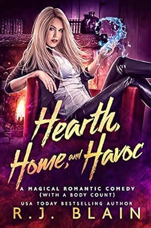 Hearth Home and Havoc A Magical Romantic Comedy with a body count Epub