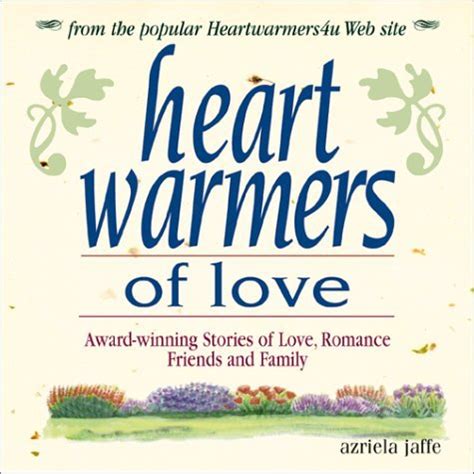 Heartwarmers of Love Award-Winning Stories of Love Romance Friends and Family Kindle Editon