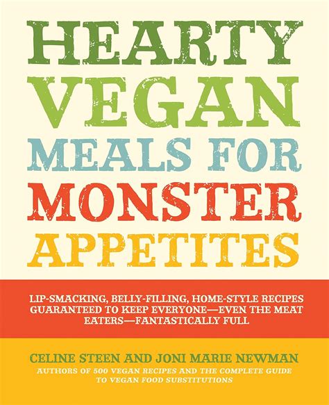 Hearty Vegan Meals for Monster Appetites Lip-Smacking Kindle Editon