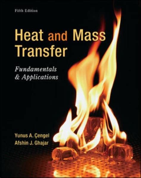 Heat And Mass Transfer Fundamentals And Applications Kindle Editon