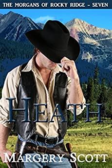 Heath The Morgans of Rocky Ridge Book 7 Reader