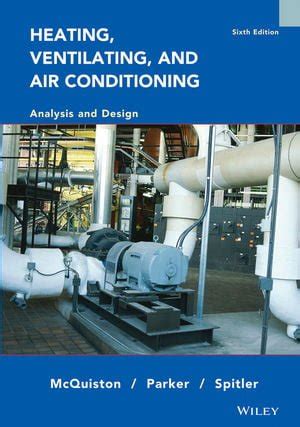 Heating, Ventilating and Air Conditioning Analysis and Design 6th Edition Reader