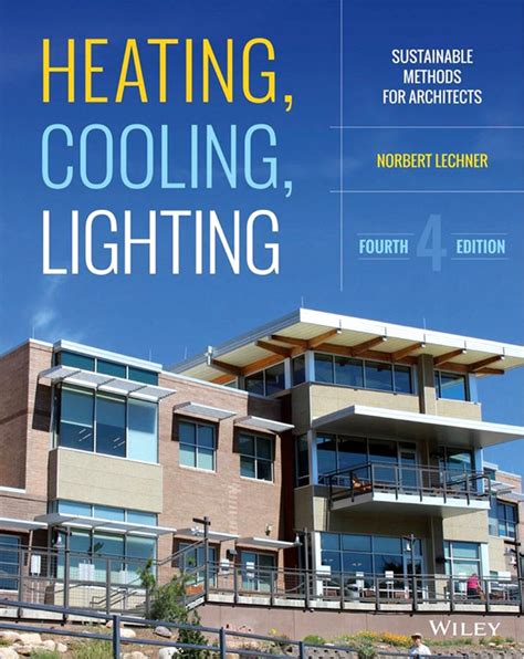Heating Cooling Lighting Sustainable Design Methods for Architects Epub