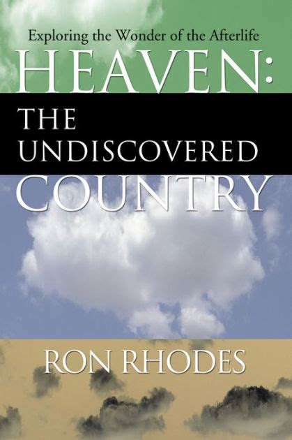 Heaven The Undiscovered Country Exploring the Wonder of the Afterlife PDF