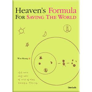 Heaven s Formula For Saving The World Doc
