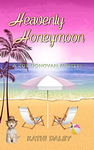 Heavenly Honeymoon Zoe Donovan Mystery Volume 15 PDF