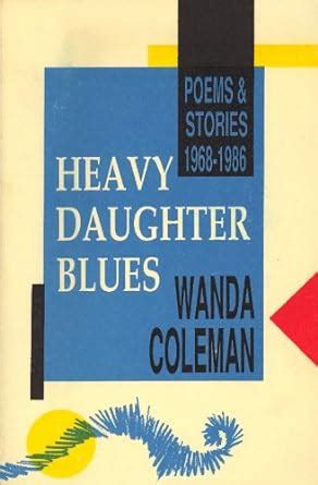 Heavy Daughter Blues Poems and Stories 1968-1986 Kindle Editon